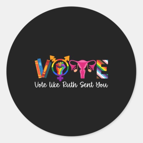 Like Ruth Sent You Uterus Feminist Lgbt Apparel  Classic Round Sticker