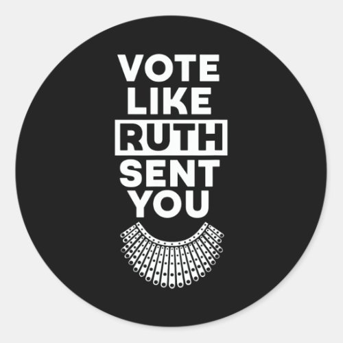 Like Ruth Sent You Women Feminist  Classic Round Sticker