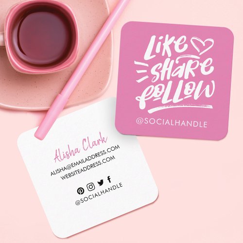 Like Share Follow Brush Script Pink Social Media Square Business Card