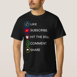 Like Share Subscribe Comment Share Video Content T-Shirt
