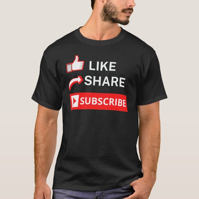 Like Share Subscribe T-Shirt (Front)