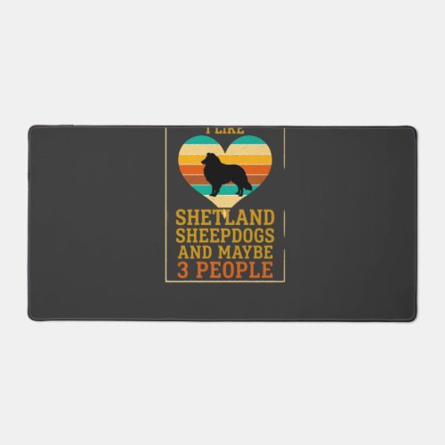 Like Shetland Sheepdogs Maybe People Dog Heart Desk Mat