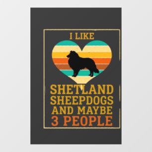 Like Shetland Sheepdogs Maybe People Dog Heart Window Cling