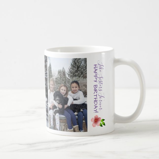 Like Sisters Forever Happy Birthday Personalize Coffee Mug (Right)