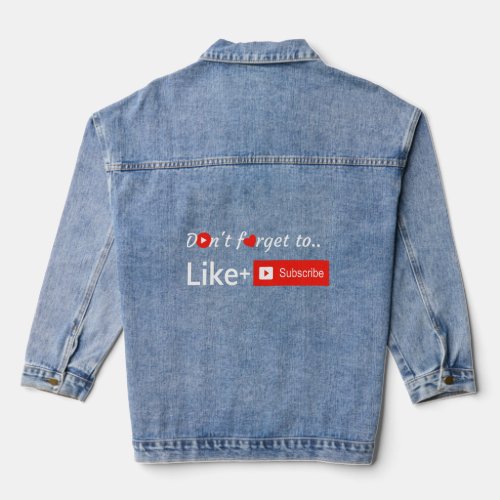 Like Subscribe for Blogger Content Creators Channe Denim Jacket