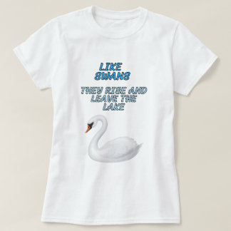 Like Swans T-Shirt