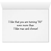 LIKE THAT U R TURNING 50 EVEN MORE THAN MAC/CHEESE (Inside Horizontal (Bottom))