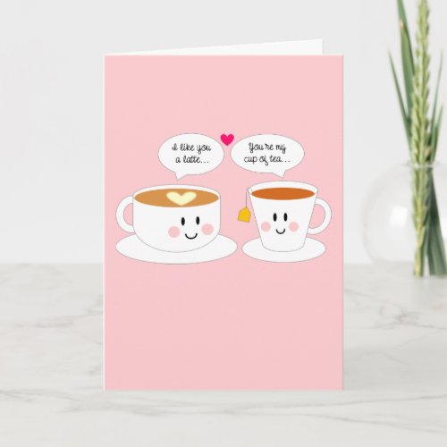 Like You A Latte Valentines Card