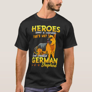 Like You Dog Only Better German Shepherd Design T-Shirt