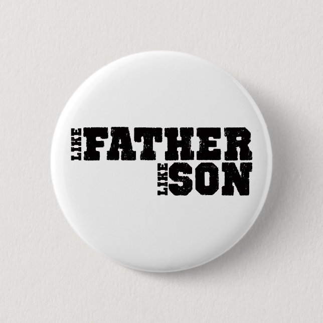 LikeFatherLikeSon Button (Front)