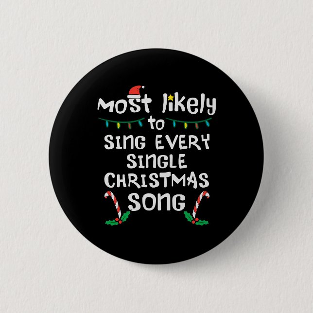 Likely Sing Every Christmas Song Xmas Family Match Button (Front)