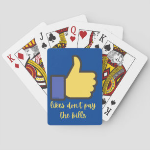 LIKES DON'T PAY THE BILLS social media pun Poker Cards