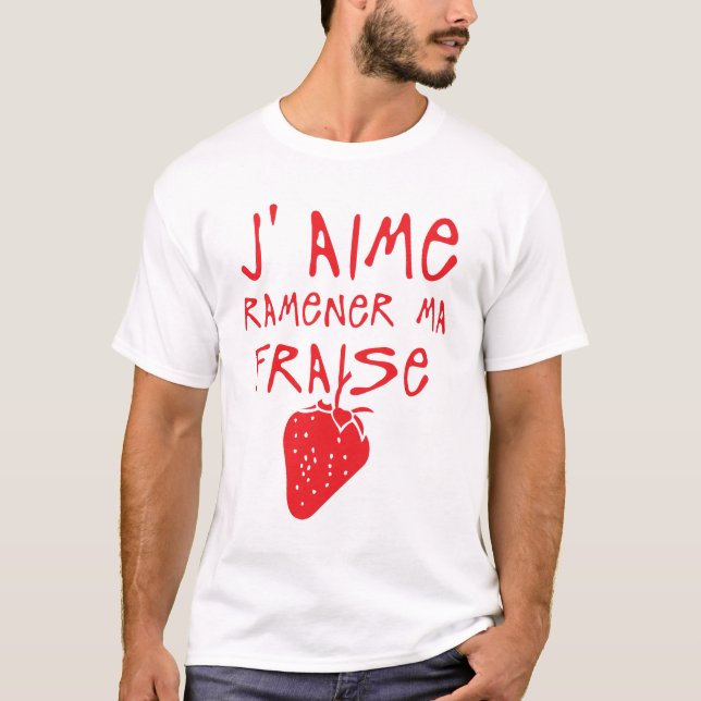 likes to bring back my strawberry quote expression T-Shirt (Front)
