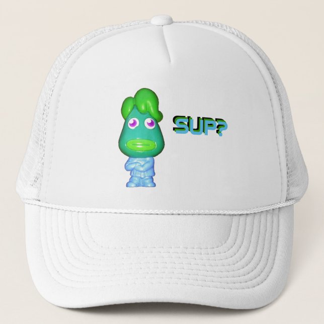 Lil Alien Gangster says, "Sup?" Trucker Hat (Front)