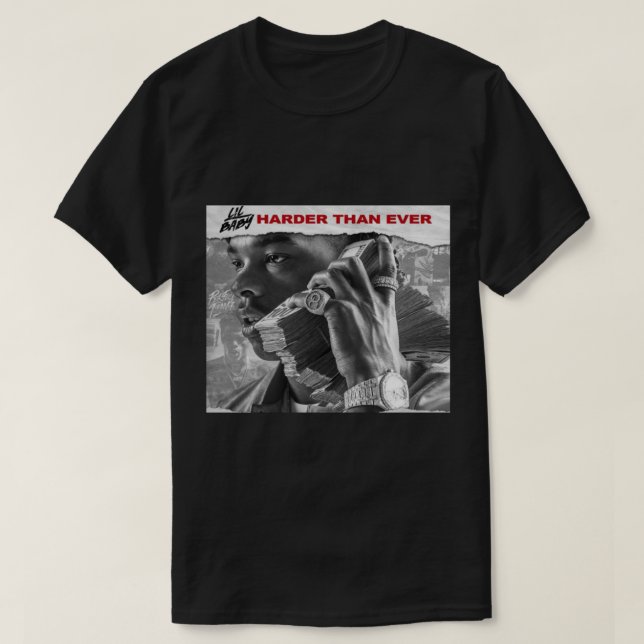Lil Baby - Harder Than Ever Classic T-Shirt (Design Front)