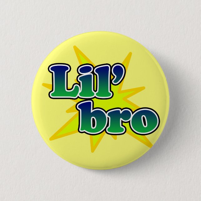 Lil Bro Button (Front)