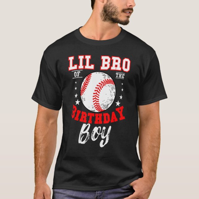 Lil Bro Of The Birthday Boy Baseball Theme Bday Ce T-Shirt (Front)