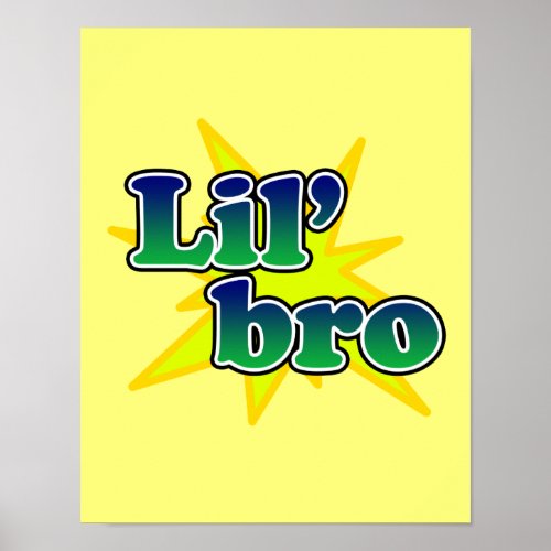 Lil Bro Poster