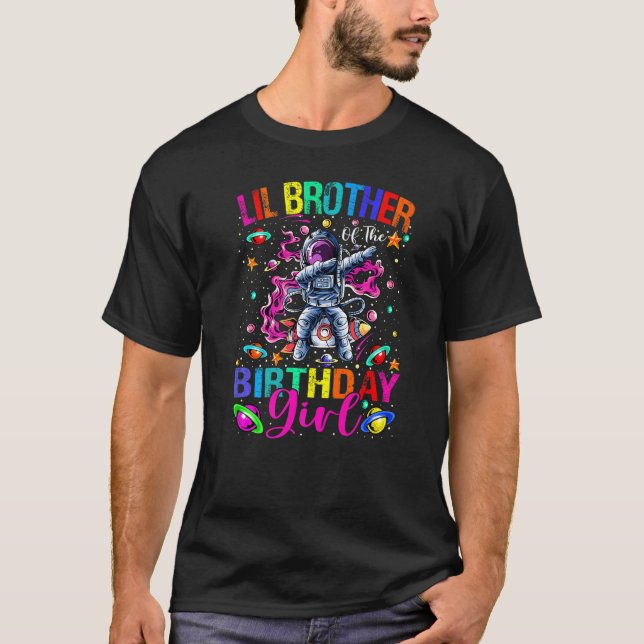 Lil Brother Of The Birthday Girl Astronaut Boy Spa T-Shirt (Front)