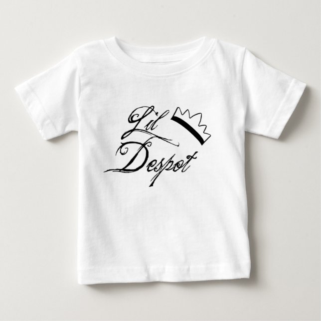 Lil Despot Baby T-Shirt (Front)