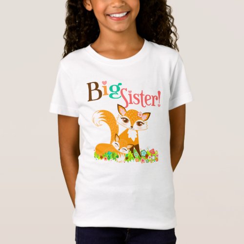 Lil Foxie Cubs _ Cute Foxes Big Sister Tee Shirt