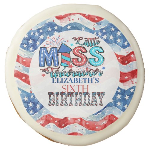 Lil Miss Firecracker 6th Birthday Sugar Cookie