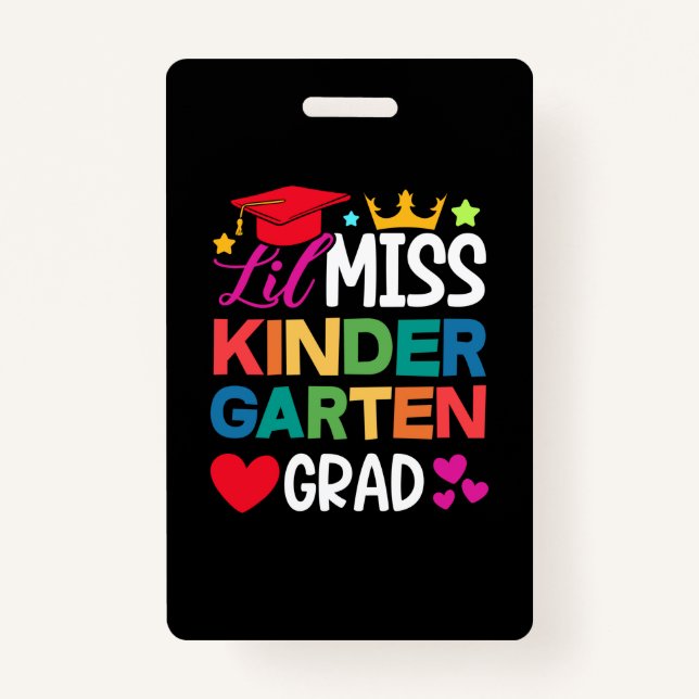 Lil Miss Kindergarten Grad Prek Graduation Badge (Front)