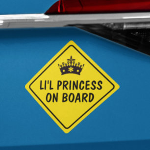 "LI'L PRINCESS ON BOARD" Funny Car Magnet
