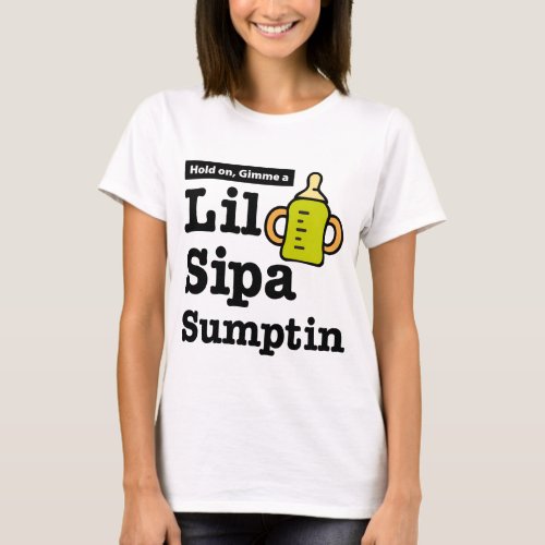 Lil Sipa Sumptin Club Mommys Unite T_Shirt