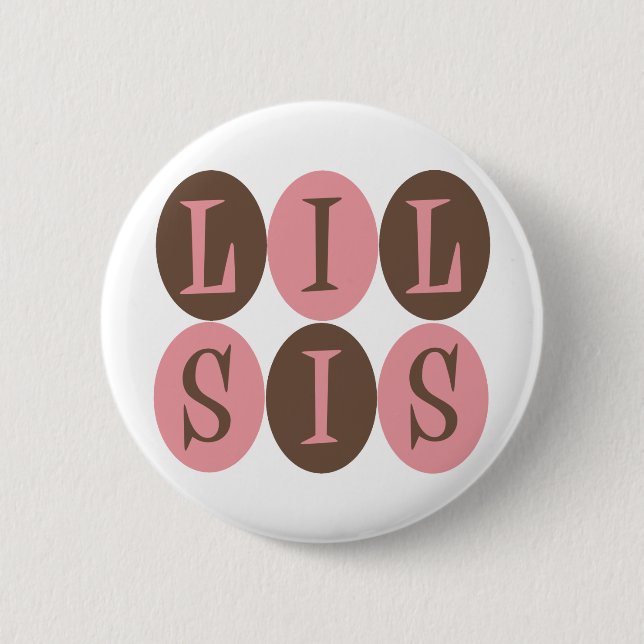 Lil Sis button (Front)