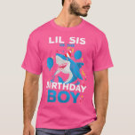 LIL SIS of The Birthday Boy Shark Ocean Matching F T-Shirt<br><div class="desc">LIL SIS of The Birthday Boy Shark Ocean Matching Family  .</div>