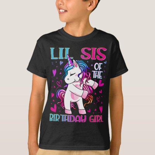 Lil Sis of the Birthday Girl Flossing Unicorn Litt T_Shirt
