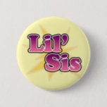 Lil Sis Pinback Button