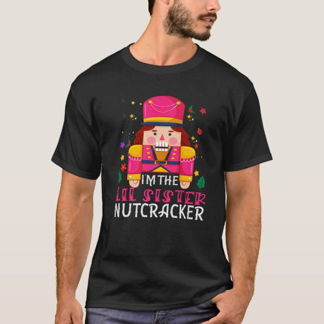 Lil Sister Nutcracker Matching Family Group Christ T-Shirt (Front)