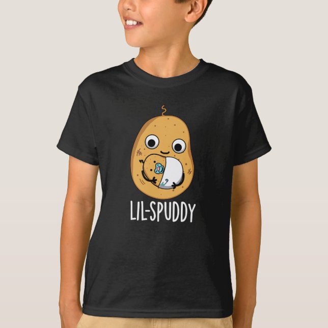 Lil Spuddy Funny Potato Pun Dark BG T-Shirt (Front)