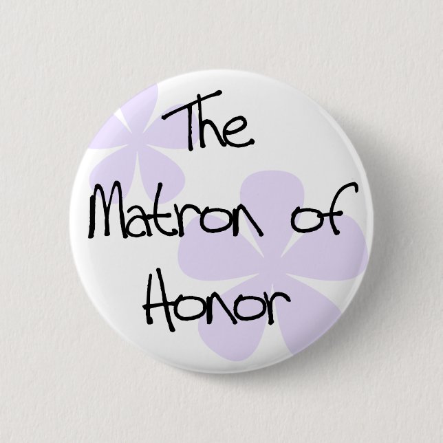 Lilac Flowers Matron of Honor Pinback Button (Front)