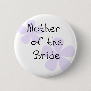 Lilac Flowers Mother of Bride Pinback Button