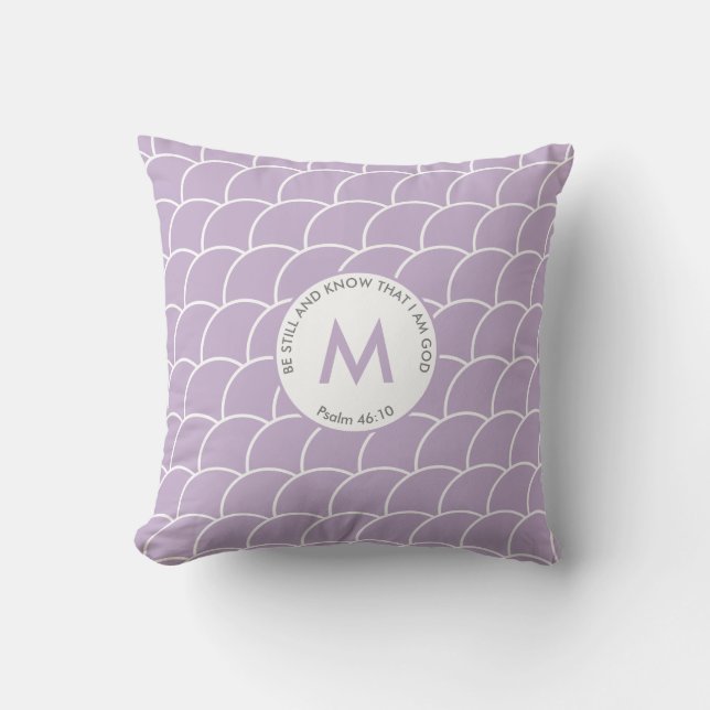 Lilac Monogram BE STILL AND KNOW Fish Scales Throw Pillow (Front)