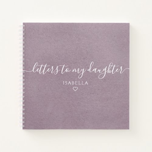 Lilac Script Letters to My Daughter Keepsake Notebook
