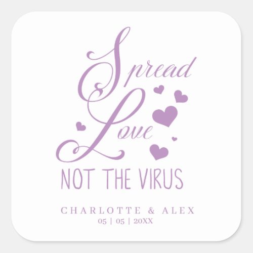 Lilac Whimsical Motivational Text Pandemic Wedding Square Sticker