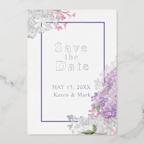 Lilacs Floral Save the Date  Foil Invitation