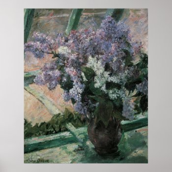 Lilacs In A Window  Mary Cassatt Poster by ThePosterShoppe at Zazzle