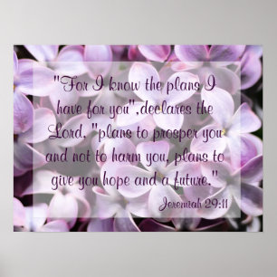 Lilacs Jeremiah 29:11 Poster
