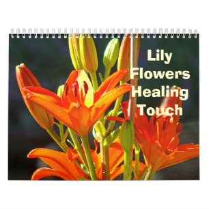 Lilies Flowers Healing Touch Calendar Floral