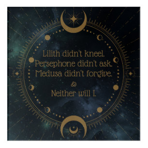 Lilith Didn't Kneel Divine Rebellion Inspirational Acrylic Print