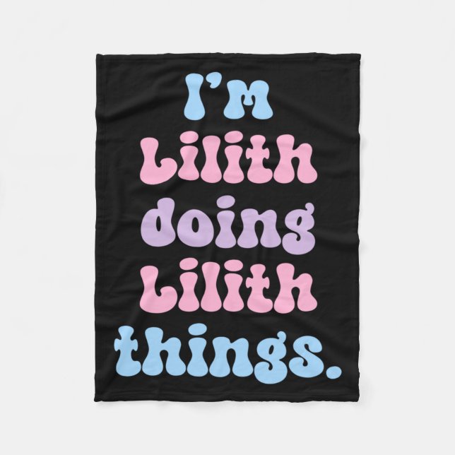 Lilith Doing Lilith Things Funny Name Performance Fleece Blanket (Front)