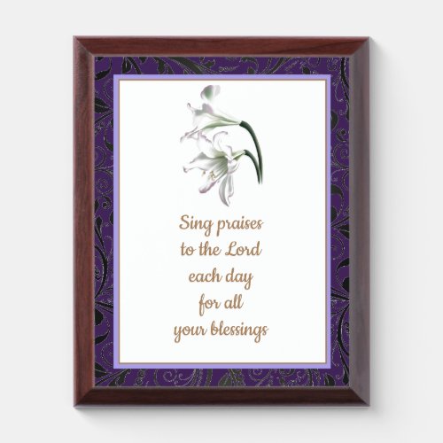 Lily Art Plaque Sing Praises