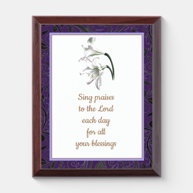 Lily Art Plaque Sing Praises (Vertical)