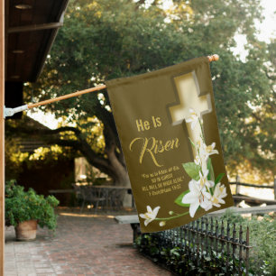 Lily Cross Scripture He Is Risen House Flag