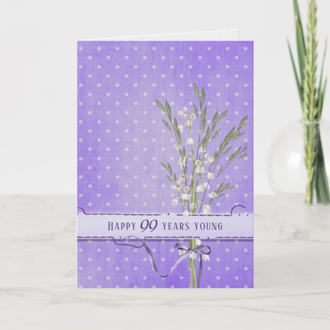 Lily of the Valley Bouquet 99th birthday Card (Front)